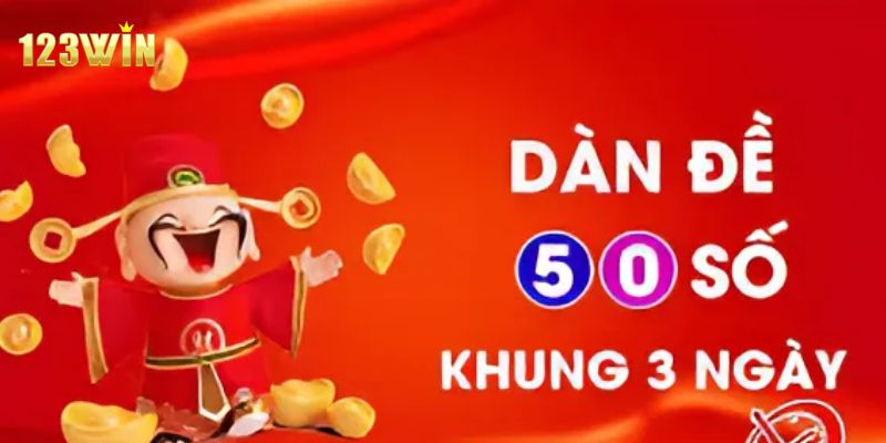 Điểm mạnh nuôi dàn đề 50 số khung 3 ngày